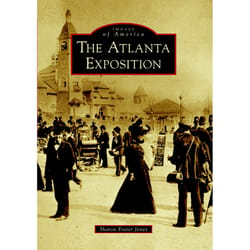 Arcadia Publishing The Atlanta Exposition History Book