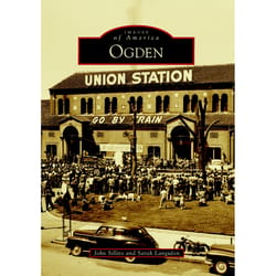 Arcadia Publishing Ogden History Book