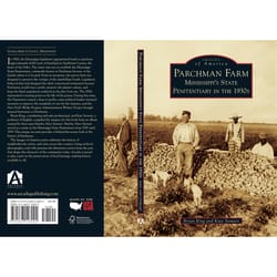 Arcadia Publishing Parchman Farm History Book