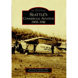 Arcadia Publishing Seattle's Commercial Aviation 1908-1941 History Book