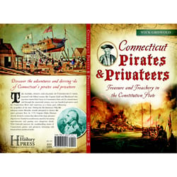 Arcadia Publishing Connecticut Pirates & Privateers History Book