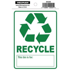 HILLMAN English White Recycle Sign 6 in. H X 4 in. W