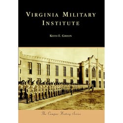 Arcadia Publishing Virginia Military Institute History Book