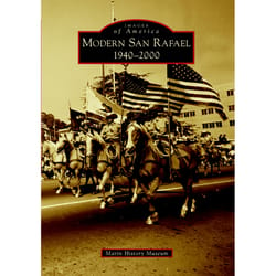 Arcadia Publishing Modern San Rafael History Book