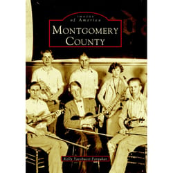 Arcadia Publishing Montgomery County History Book