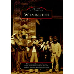 Arcadia Publishing Wilmington History Book