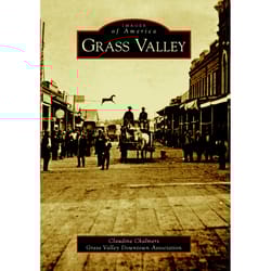 Arcadia Publishing Grass Valley History Book