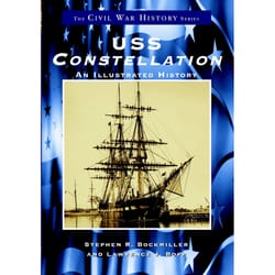 Arcadia Publishing USS Constellation History Book