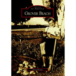 Arcadia Publishing Grover Beach History Book