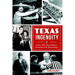 Arcadia Publishing Texas Ingenuity History Book