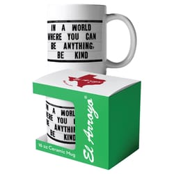 El Arroyo 16 oz Be Kind White BPA Free Mug
