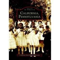 Arcadia Publishing California Pennsylvania History Book