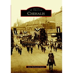 Arcadia Publishing Chehalis History Book