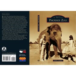 Arcadia Publishing Phoenix Zoo History Book