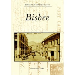 Arcadia Publishing Bisbee History Book