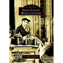 Arcadia Publishing Napa Valley Wine Country History Book