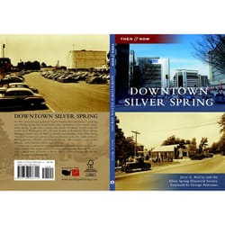 Arcadia Publishing Downtown Silver Spring History Book