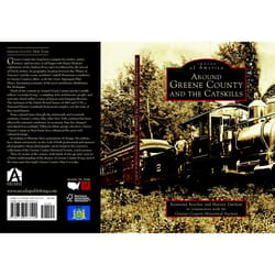 Arcadia Publishing Around Greene County and the Catskills History Book