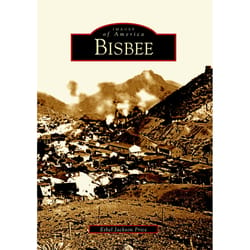 Arcadia Publishing Bisbee History Book