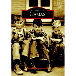 Arcadia Publishing Camas History Book