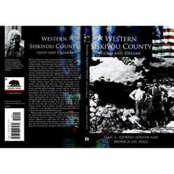 Arcadia Publishing Western Siskiyou County History Book