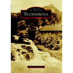 Arcadia Publishing Ticonderoga History Book