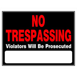 HILLMAN English Black No Trespassing Sign 15 in. H X 19 in. W