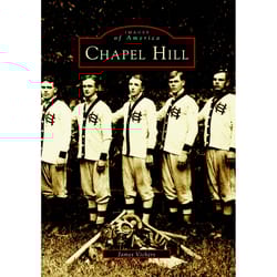 Arcadia Publishing Chapel Hill History Book