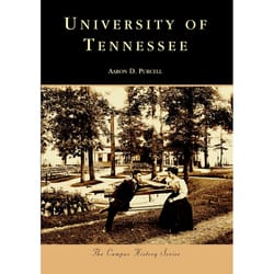 Arcadia Publishing University of Tennessee History Book