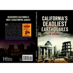 Arcadia Publishing California's Deadliest Earthquakes History Book