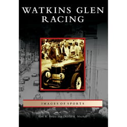 Arcadia Publishing Watkins Glen Racing History Book