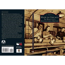 Arcadia Publishing Made in Chicago History Book