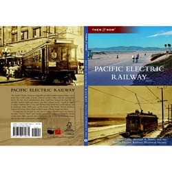 Arcadia Publishing Pacific Electric Railway History Book