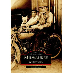 Arcadia Publishing Milwaukee Wisconsin History Book