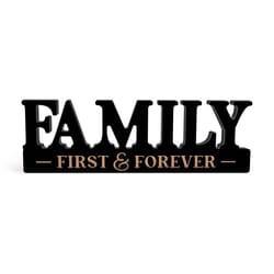 P Graham Dunn 4.25 in. H X 13.5 in. L Black MDF Family First & Forever