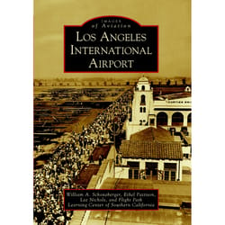 Arcadia Publishing Los Angeles International Airport History Book