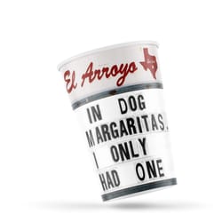 El Arroyo Dog In Dog Margaritas, I Only Had One Party Cups Paper 12 pk