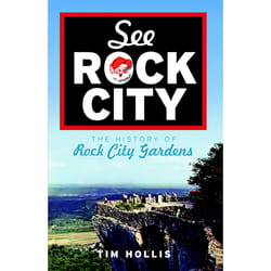 Arcadia Publishing See Rock City History Book