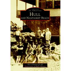 Arcadia Publishing Hull and Nantasket Beach History Book