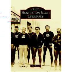 Arcadia Publishing Huntington Beach Lifeguards History Book