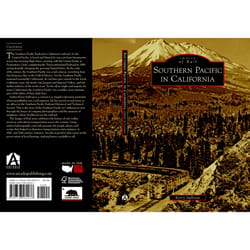 Arcadia Publishing Southern Pacific In California History Book