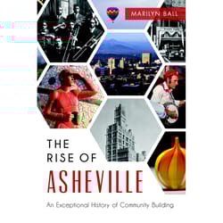 Arcadia Publishing Rise of Asheville History Book
