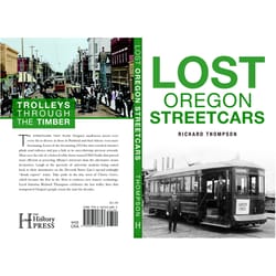 Arcadia Publishing Lost Oregon Streetcars History Book