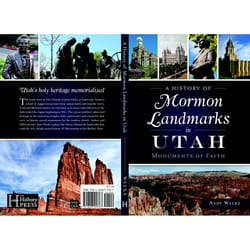 Arcadia Publishing A History of Mormon Landmarks in Utah History Book