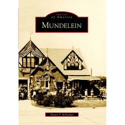 Arcadia Publishing Mundelein History Book