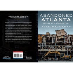 Arcadia Publishing Abandoned Atlanta History Book