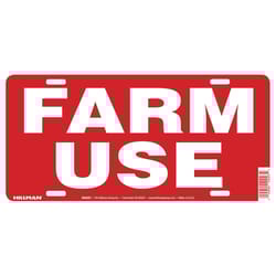 HILLMAN English Red Farm Use Sign 6 in. H X 12 in. W