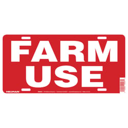 HILLMAN English Red Farm Use Sign 6 in. H X 12 in. W