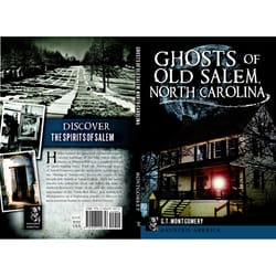 Arcadia Publishing Ghosts of Old Salem, North Carolina History Book