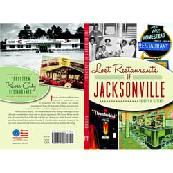 Arcadia Publishing Lost Restaurants of Jacksonville History Book